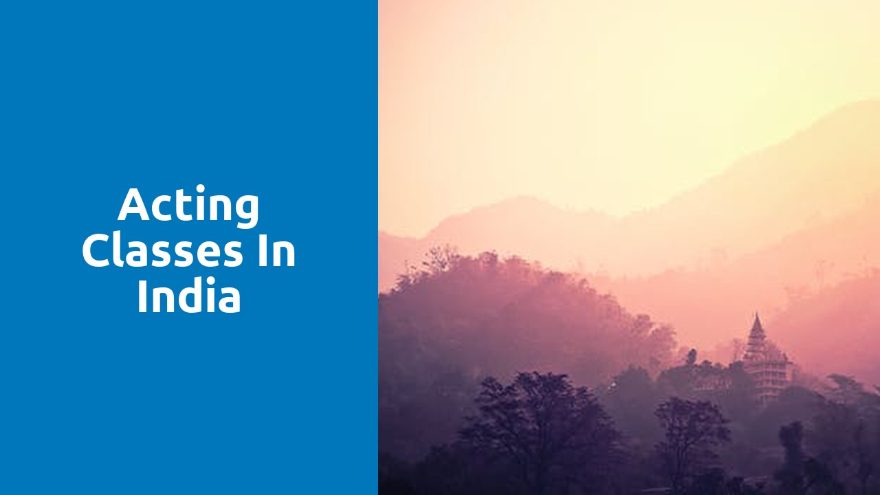 Acting Classes in India